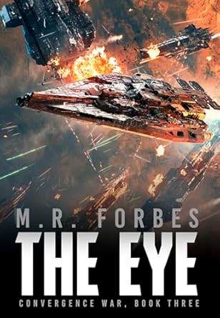 The Eye: Book 3 for The Convergence War audience